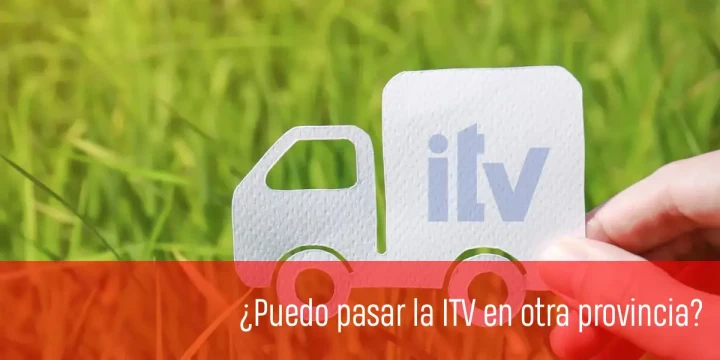 ¿Puedo pasar la ITV en otra provincia o comunidad autónoma? Todo lo que necesitas saber